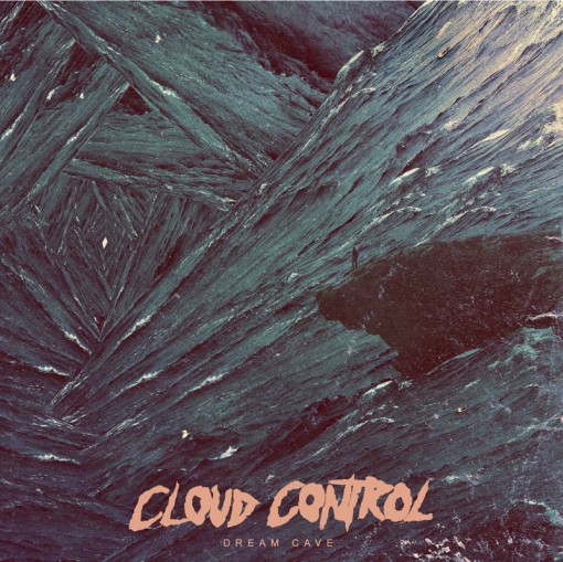 Cloud-Control-album-cover-Dream-Cave-2